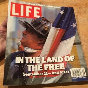 LIFE a commemorative In The Land of the Free Sept 11- and After